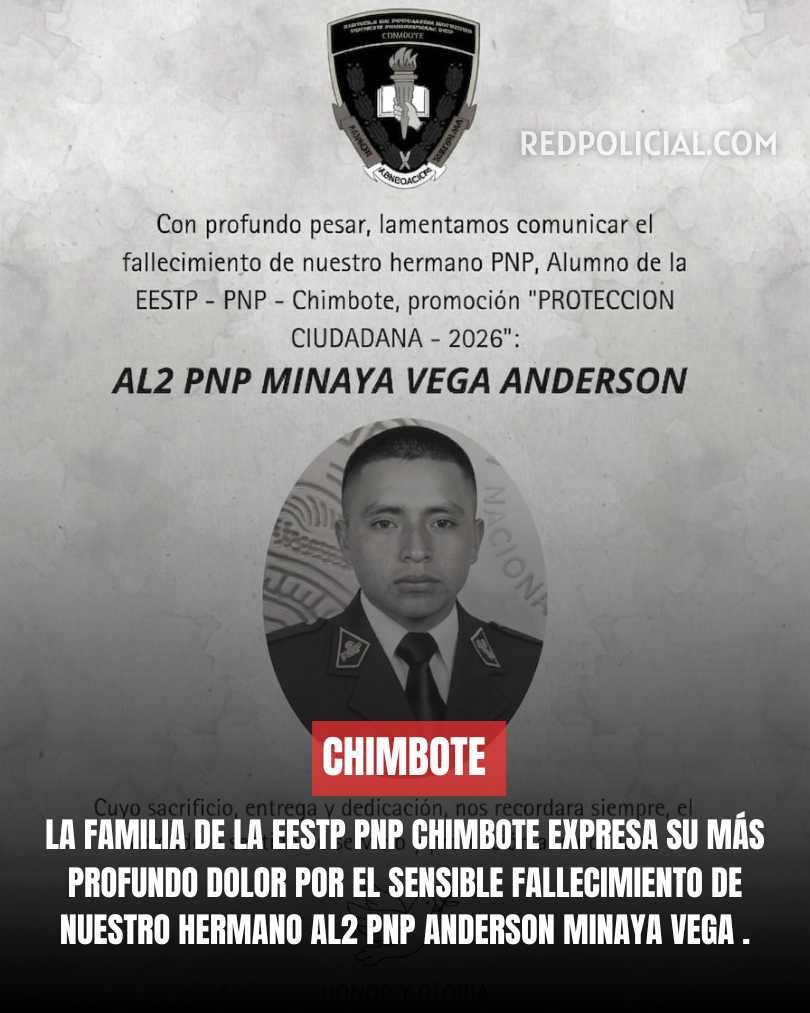 Imagen: Sensible fallecimiento de nuestro hermano AL2 PNP Anderson Minaya Vega - Chimbote  