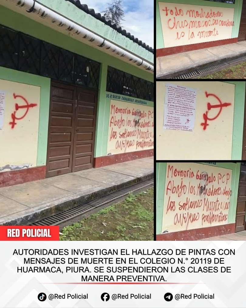 Imagen: Autoridades investigan el hallazgo de pintas con mensajes de muerte en el colegio N.° 20119 de Huarmaca, Piura. Se suspendieron las clases de manera preventiva. 