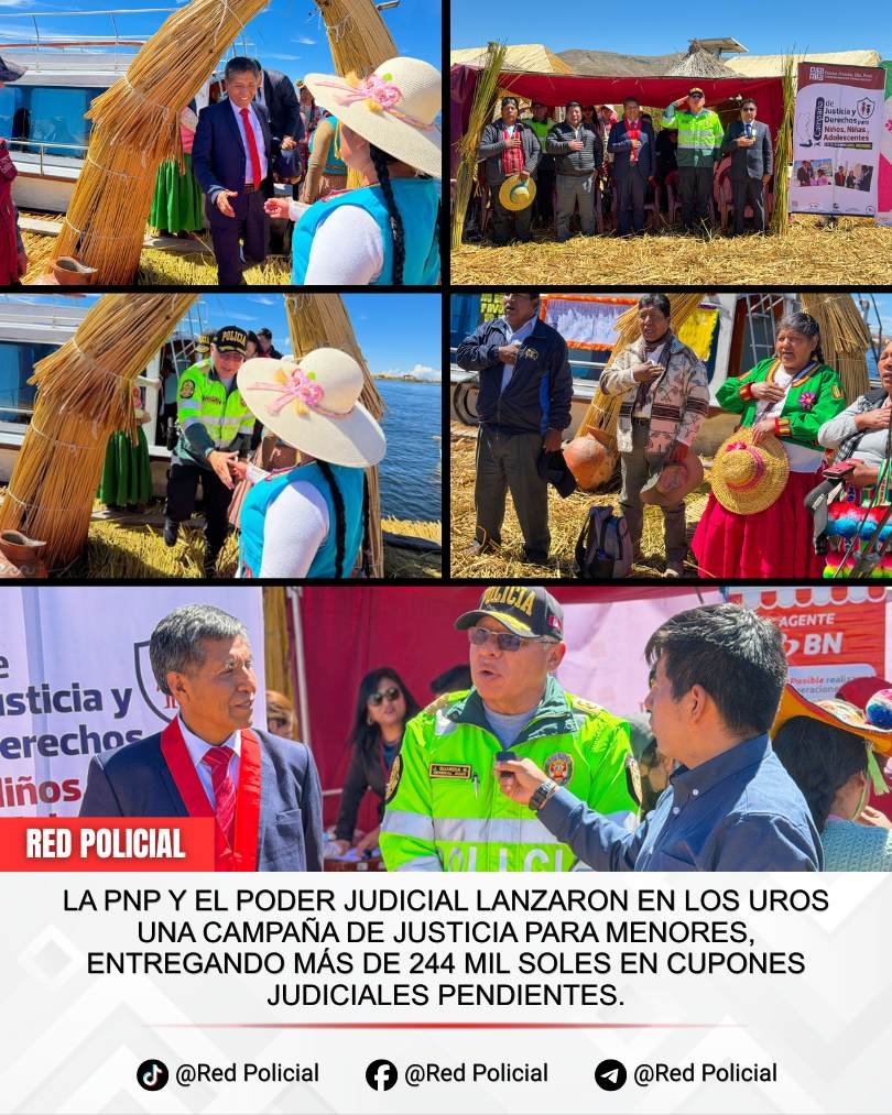 Imagen: La PNP y el Poder Judicial lanzaron en Los Uros una campaña de justicia para menores, entregando más de 244 mil soles en cupones judiciales pendientes. 