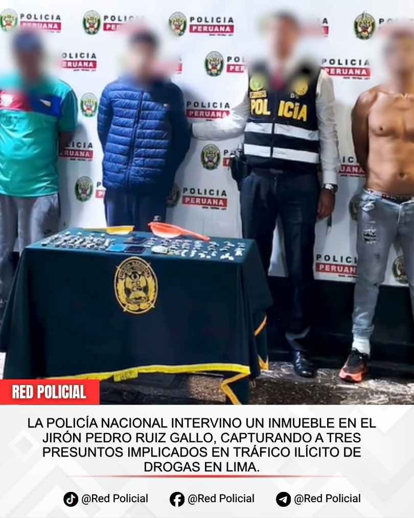 Imagen: La Policía Nacional intervino un inmueble en el jirón Pedro Ruiz Gallo, capturando a tres presuntos implicados en tráfico ilícito de drogas en Lima. 