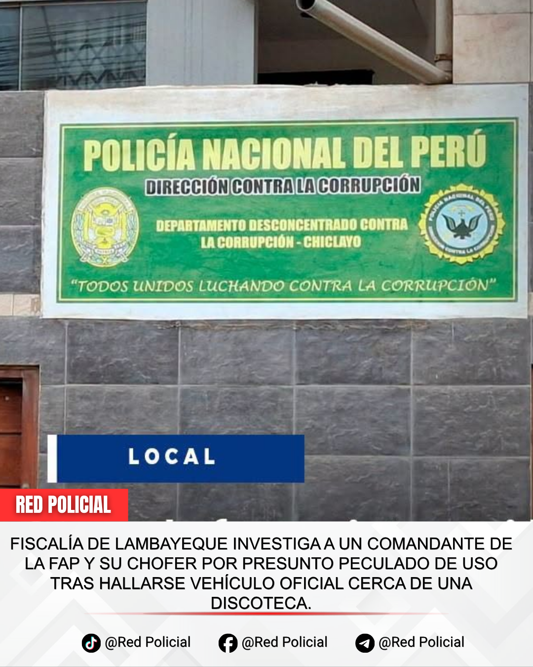 Imagen: Fiscalía de Lambayeque investiga a un comandante de la FAP y su chofer por presunto peculado de uso tras hallarse vehículo oficial cerca de una discoteca. 